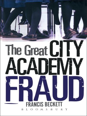 cover image of The Great City Academy Fraud